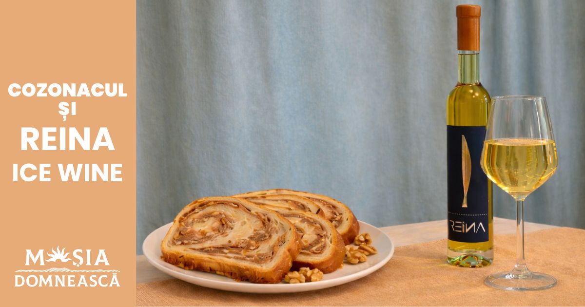 Pairing_perfect_de_Paște_Cozonac_Reina_Ice_Wine